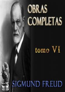 Descargar Lecciones Introductorias al Psicoanalisis y otros ensayos. Obras Completas Sigmund Freud. Tomo VI. (Obras Completas – Sigmund Freud) pdf, epub, ebook