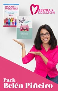 Descargar Pack Belén Piñeiro (2 ebooks) Educar las emociones en la primera infancia y La Cajita Come-Miedos: 2 ebooks para educar las emociones de tus peques pdf, epub, ebook