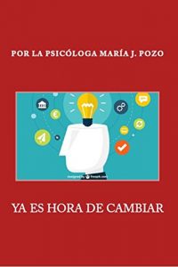 Descargar YA ES HORA DE CAMBIAR: ¿LOS MISMOS PROBLEMAS DE SIEMPRE? (Somos nº 1) pdf, epub, ebook