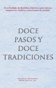 Descargar Doce Pasos y Doce Tradiciones pdf, epub, ebook