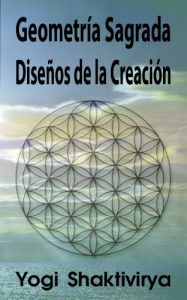 Descargar Geometría Sagrada – Diseños de la Creación pdf, epub, ebook