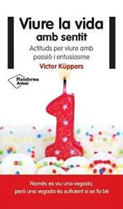 Descargar Viure la vida amb sentit (Actual (catalan)) pdf, epub, ebook