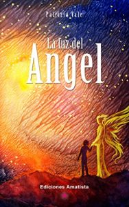 Descargar LA LUZ DEL ÁNGEL pdf, epub, ebook