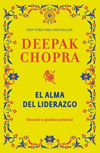 Descargar El alma del liderazgo: Descubre tu grandeza potencial pdf, epub, ebook