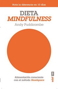 Descargar Dieta mindfulness (Psicología y autoayuda) pdf, epub, ebook