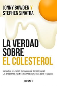 Descargar La verdad sobre el colesterol: 1 (Nutrición y dietética) pdf, epub, ebook