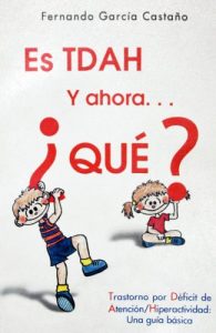 Descargar Es TDAH. Y ahora… ¿qué? pdf, epub, ebook