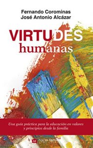 Descargar Virtudes humanas: 70 (Hacer Familia) pdf, epub, ebook