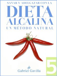 Descargar Dieta Alcalina 5: Un Método Natural (Equilibra el pH con Dieta Alcalina) pdf, epub, ebook