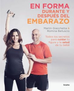 Descargar En forma durante y después del embarazo: Todos los secretos para cuidar tu figura y la salud de tu bebé pdf, epub, ebook
