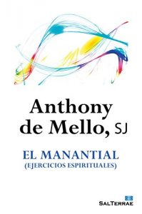 Descargar EL MANANTIAL (EJERCICIOS ESPIRITUALES) (El Pozo de Siquem) pdf, epub, ebook