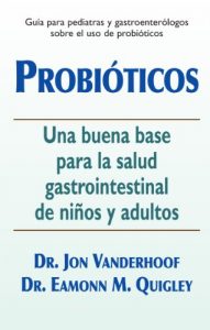 Descargar Probióticos: Una buena base para la salud gastrointestinal de niños y adultos pdf, epub, ebook
