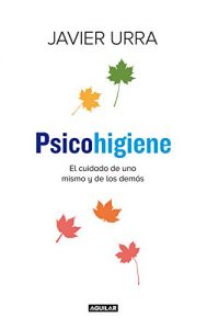 Descargar Psicohigiene: El cuidado de uno mismo y de los demás pdf, epub, ebook