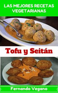 Descargar Tofu y Seitán pdf, epub, ebook