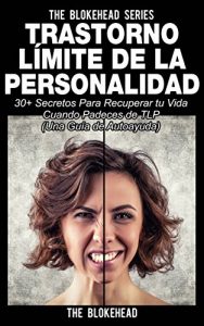 Descargar Trastorno Límite de Personalidad. Una guía de autoayuda pdf, epub, ebook