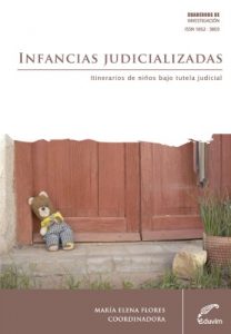 Descargar Infancias judicializadas. Itinerarios de niños bajo tutela judicial (Cuadernos de Investigación) pdf, epub, ebook