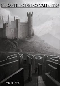 Descargar El Castillo de los Valientes pdf, epub, ebook