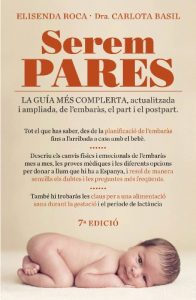 Descargar Serem pares: La guia més completa, actualitzada i ampliada d’embaràs, part i postpart pdf, epub, ebook