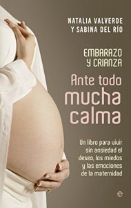 Descargar Ante todo mucha calma (Psicología) pdf, epub, ebook