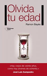 Descargar Olvida tu edad pdf, epub, ebook