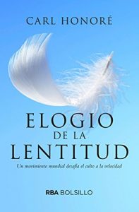 Descargar Elogio de la lentitud (NO FICCION) pdf, epub, ebook