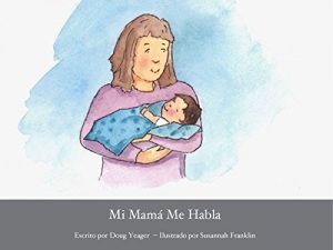 Descargar Mi Mamá Me Habla pdf, epub, ebook