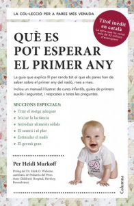 Descargar Què es pot esperar el primer any (NO FICCIÓ COLUMNA) pdf, epub, ebook