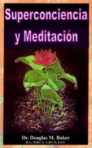 Descargar SUPERCONCIENCIA Y MEDITACIÓN pdf, epub, ebook