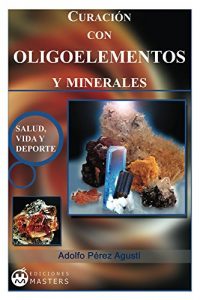 Descargar Curacion con Oligoelementos y Minerales pdf, epub, ebook