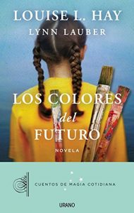 Descargar Los colores del futuro (Relatos) pdf, epub, ebook
