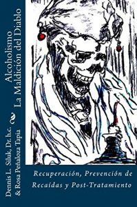 Descargar Alcoholismo La Maldición del Diablo: (Alcoholism: Curse of the Devil) pdf, epub, ebook