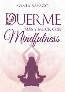 Descargar Duerme más y mejor con Mindfulness pdf, epub, ebook