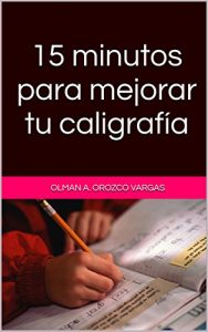 Descargar 15 minutos para mejorar tu caligrafía pdf, epub, ebook