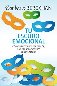 Descargar Tu escudo emocional (AMBITO PERSONAL) pdf, epub, ebook