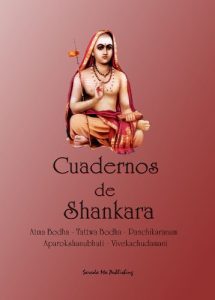 Descargar Cuadernos de Shankara: Atma Bodha – Tattwa Bodha – Panchikaranam – Aparokshanubhuti – Vivekachudamani pdf, epub, ebook