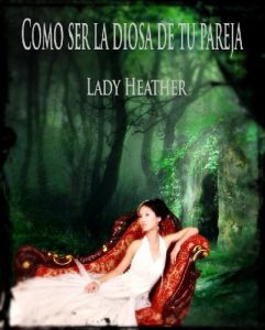 Descargar Como ser la diosa de tu pareja pdf, epub, ebook