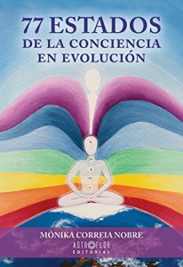 Descargar 77 Estados de la Conciencia en Evolución pdf, epub, ebook