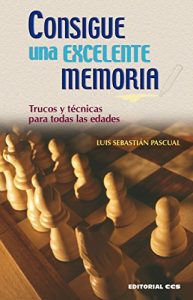 Descargar Consigue una excelente memoria (Técnicas y habilidades) pdf, epub, ebook