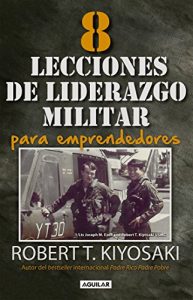 Descargar 8 lecciones de liderazgo militar para emprendedores pdf, epub, ebook