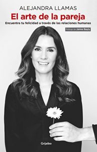 Descargar El arte de la pareja: Encuentra tu felicidad a través de las relaciones humanas pdf, epub, ebook