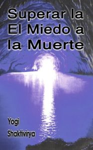Descargar Superar la El Miedo a la Muerte pdf, epub, ebook