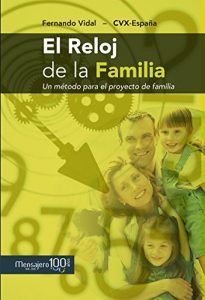 Descargar EL RELOJ DE LA FAMILIA. Un método para el proyecto de la familia (Fuera de colección) pdf, epub, ebook