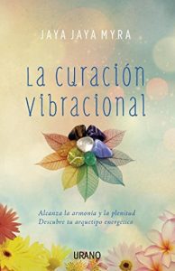 Descargar La curación vibracional (Medicinas complementarias) pdf, epub, ebook