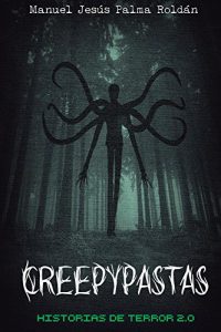 Descargar Creepypastas: historias de terror 2.0 pdf, epub, ebook