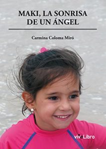 Descargar Maki, la sonrisa de un ángel pdf, epub, ebook