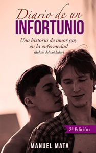 Descargar Diario de un infortunio: Una historia de amor gay en la enfermedad pdf, epub, ebook