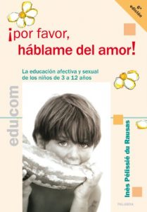 Descargar ¡Por favor, háblame del amor! (Educom) pdf, epub, ebook