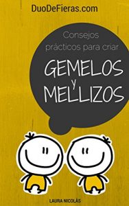 Descargar Consejos prácticos para criar gemelos y mellizos pdf, epub, ebook