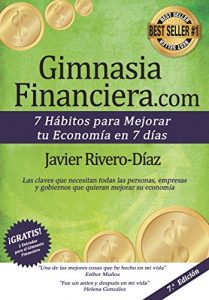 Descargar GimnasiaFinanciera.com: 7 hábitos para mejorar tu economía en 7 días (ed. 7ª) Gimnasia Financiera pdf, epub, ebook