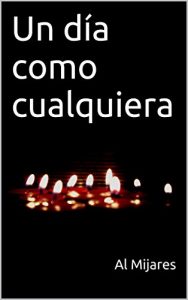 Descargar Un día como cualquiera pdf, epub, ebook